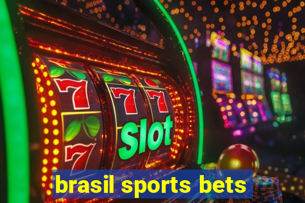 brasil sports bets